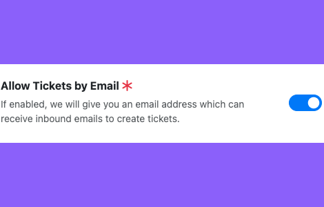 Screenshot of enabling accepting new tickets via email