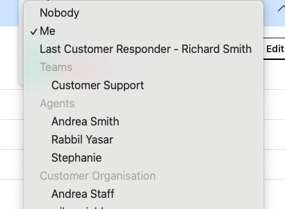 Screenshot of assigning a ticket to an agent, team or customer.